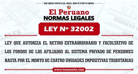 Ley Nº 32002 Ley Que Autoriza El Retiro De Fondos Del Sistema Privado