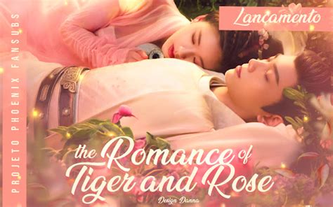 The Romance Of Tiger And Rose