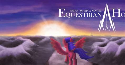 Equestria Daily Mlp Stuff Story Equestrian Horizon Update Part 25