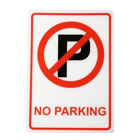 Plastic No Parking Sign No Parking Symbol Sign Weather Resistant No