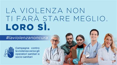 Campagna Di Comunicazione Contro La Violenza Verso Gli Operatori