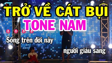 Karaoke Trở Về Cát Bụi Tone Nam Dm Nhạc Sống Rumba Mới 2023