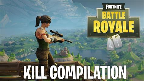 Fortnite Kill Compilation Youtube