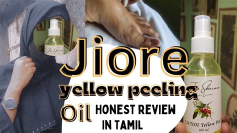 Jiore Yellow Peeling Oil My Honest Review In Tamil Yellow