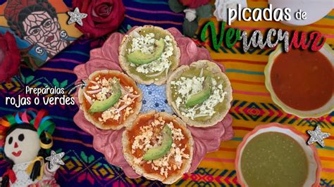 Picadas Veracruzanas Comida Tradicional Mexicana Youtube