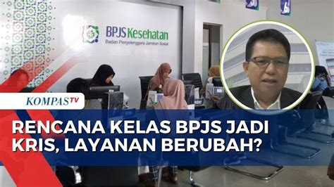 Kemenkes Jelaskan Soal Transisi Layanan Kelas BPJS Ke KRIS YouTube