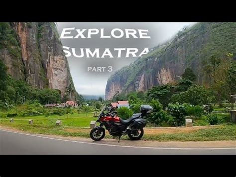 Touring Motor Jakarta Sumatra 2020 Part 3 YouTube