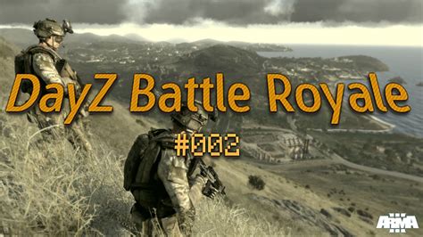 DayZ Battle Royale 002 YouTube