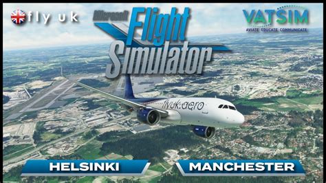 Msfs Vatsim Fly Uk Virtual Airways Fbw A Nx Helsinki