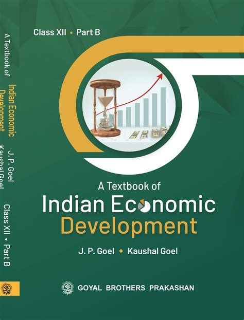 Cbse Class 12 Indian Economic Development Part B Jp Goel Explore Indian Economic