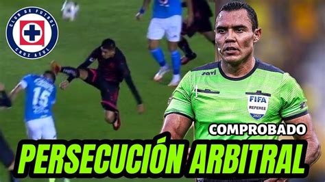 COMPROBADO Persecución ARBITRAL contra CRUZ AZUL Otra vez le INTENTAN