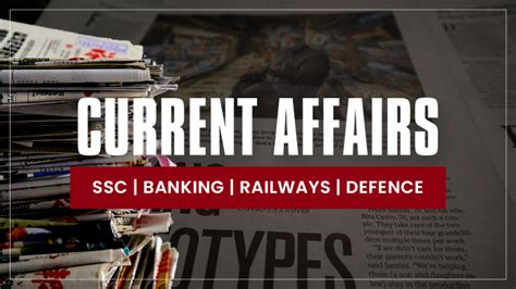 Current Affairs Check Today Current Affairs For Competitive Exams