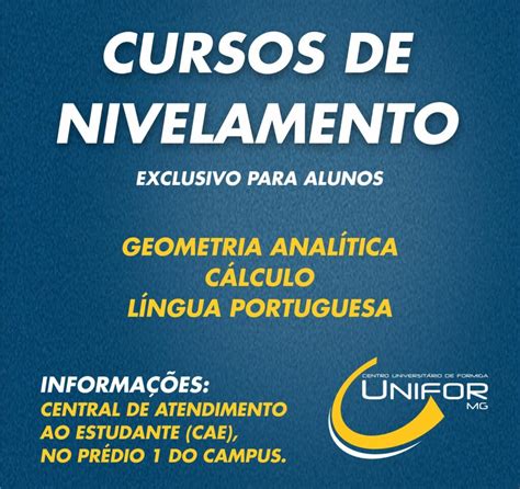 Inscri Es Abertas Para Cursos De Nivelamento Unifor Mg