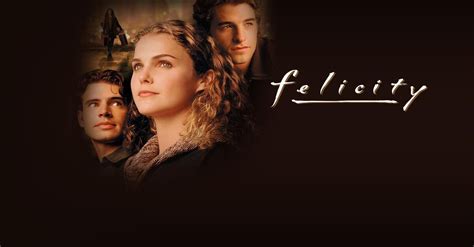 Watch Felicity TV Show - ABC.com