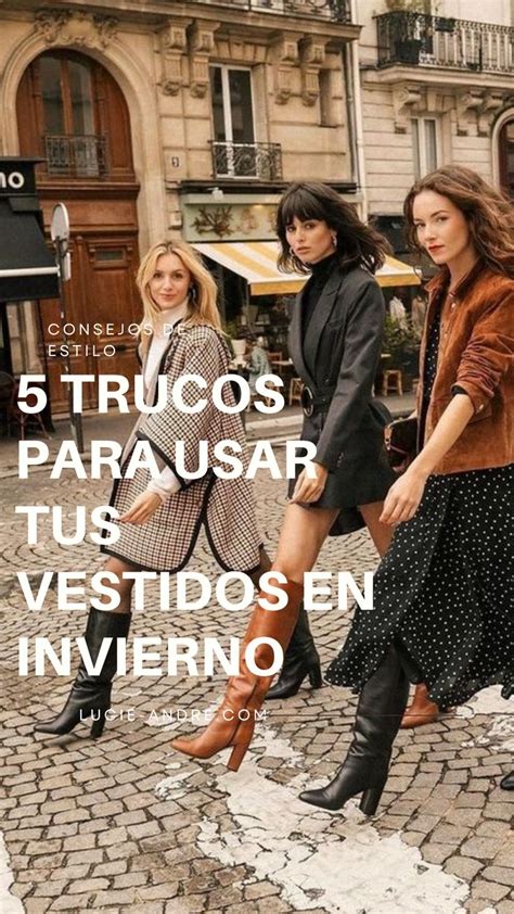 ¿cómo Usar Tus Vestidos En Invierno 5 Trucos Para Usar Tus Vestidos En