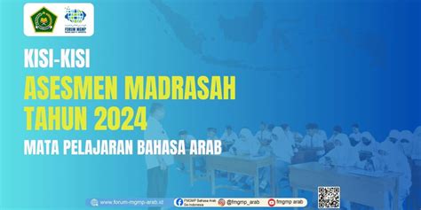 Kisi Kisi Asesmen Madrasah 2024 Mapel Bahasa Arab Semua Jenjang Mi