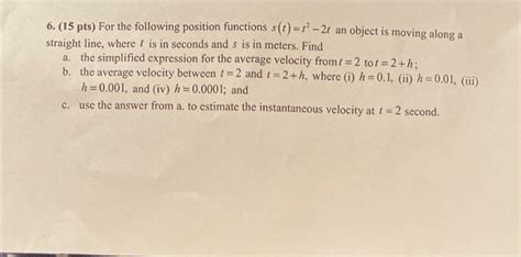 Solved 6 15 Pts For The Following Position Functions