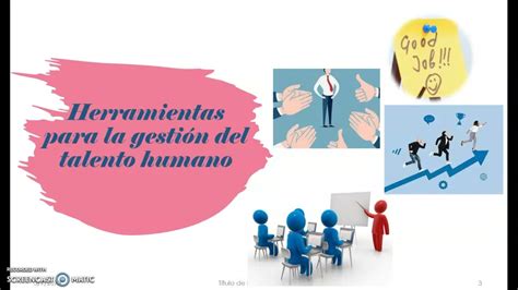 Herramientas Para La Gestion De Talento Humano Youtube