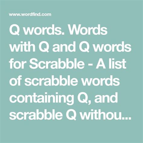 Q words. Words with Q and Q words for Scrabble - A list of scrabble ...