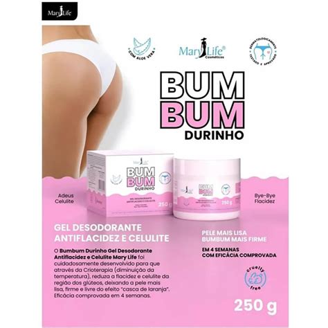 Mary Life BumBum Durinho Gel Desodorante Antiflacidez E Celulite 250g