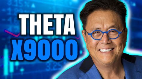 Robert Kiyosaki Theta Will X9000 If This Happened Theta Price Prediction 2023 Youtube