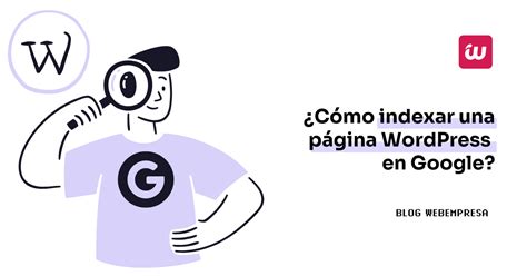 Cómo indexar una página WordPress en Google Webempresa