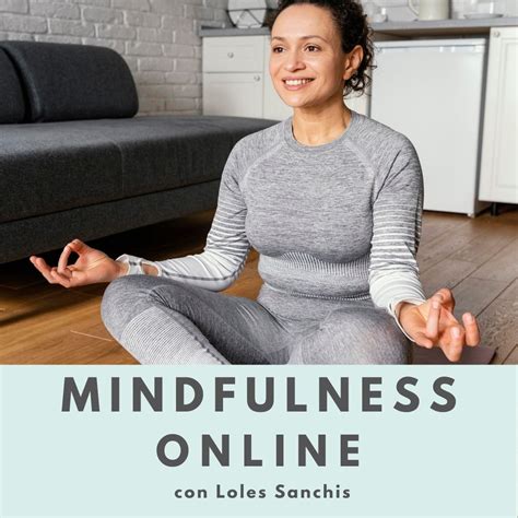 Mblc Mindfulness Online Semanas Conkalma Mindfulness