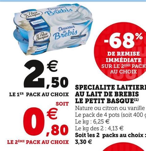 Promo Le Petit Basque Specialite Laitiere Au Lait De Brebis Chez Super U