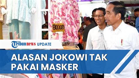 Seusai Cabut Aturan PPKM Jokowi Keliling Tanah Abang Tanpa Pakai