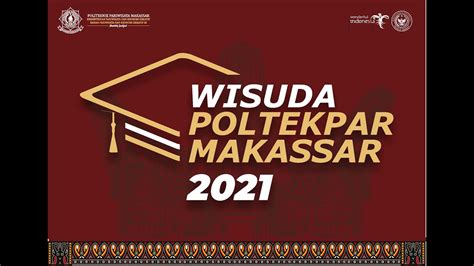 Wisuda Virtual Politeknik Pariwisata Makassar Youtube