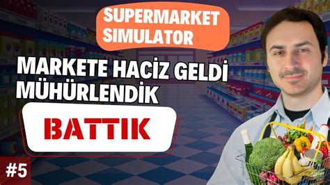 Markete Hac Z Geld Supermarket Simulator B L M Youtube