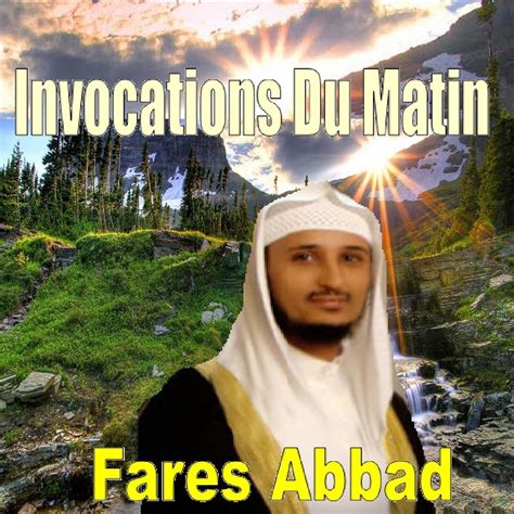 Invocations Du Matin Quran Coran Islam Ep Album By Fares