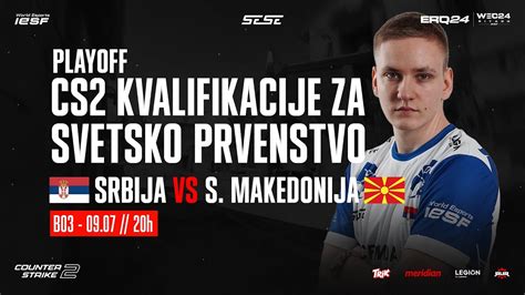 IESF CS2 PLAYOFF LB SRBIJA VS S MAKEDONIJA KVALIFIKACIJE ZA