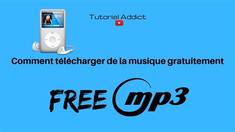 Comment télécharger de la musique gratuitement sur internet YouTube