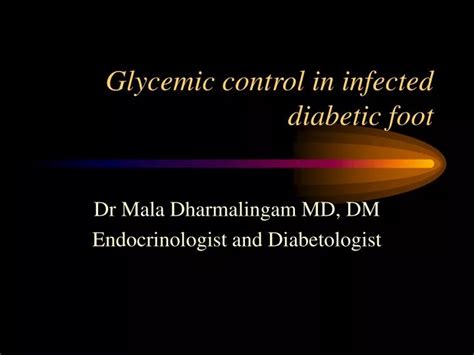 Ppt Glycemic Control In Infected Diabetic Foot Powerpoint