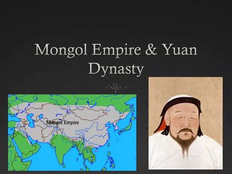 Ppt Mongol Empire And Yuan Dynasty Powerpoint Presentation Id2341752