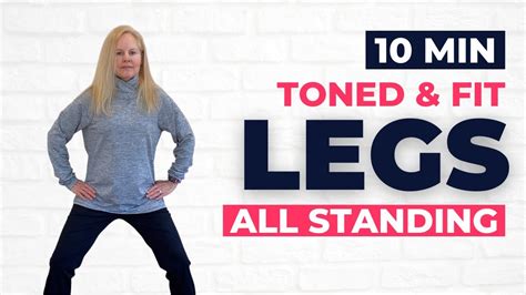 Slim And Tone Your Legs 10 Minute Walk At Home Workout All Standing Women Over 50 Youtube