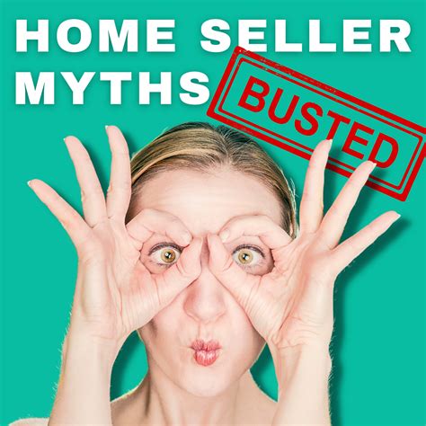 Home Seller Myths Busted