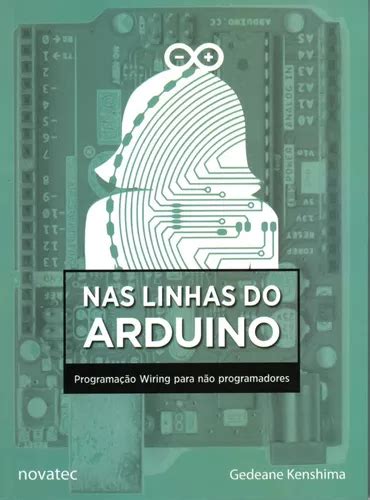 Livro Nas Linhas Do Arduíno Mercadolivre