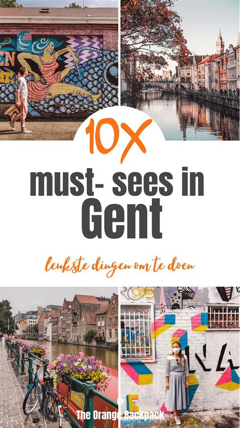 Wat Te Doen In Gent Must See Bezienswaardigheden Artofit