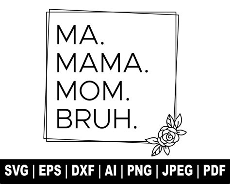 Ma Mama Mom Bruh Svg Mom Svg Mommy Svg Mother Day Svg Mama Etsy UK