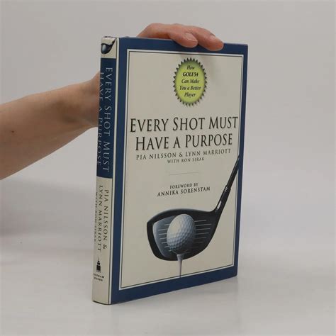 Every Shot Must Have A Purpose