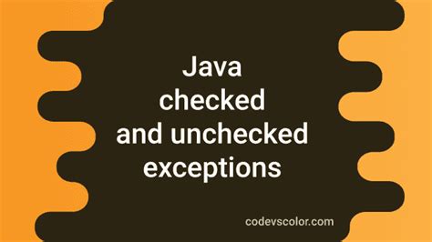 Java Checked And Unchecked Exceptions Example Codevscolor