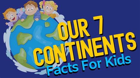 Continents Facts For Kids