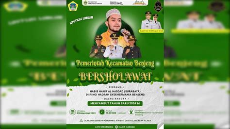 Live Pemerintah Kecamatan Benjeng Bersholawat Bersholawat Bersama Habib