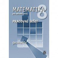 Kniha Matematika 8 pro základní školy Geometrie Pracovní sešit 1