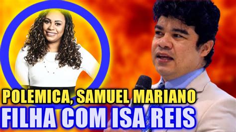 Samuel E Isa Reis Filhos Fora Do Casamento Pol Mica Isa