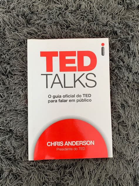 Ted Talks O Guia Oficial Do Ted Para Falar Em P Blico Livro Editora