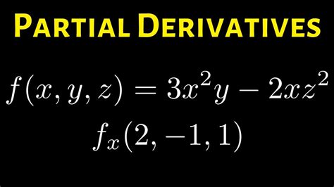 Learn how to Find a Partial Derivative with Respect to x and Evaluate it a Point - YouTube