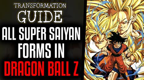 Dragon Ball Z All Super Saiyan Transformations